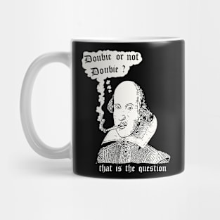 Doobie Or Not Doobie Shakespeare Mug